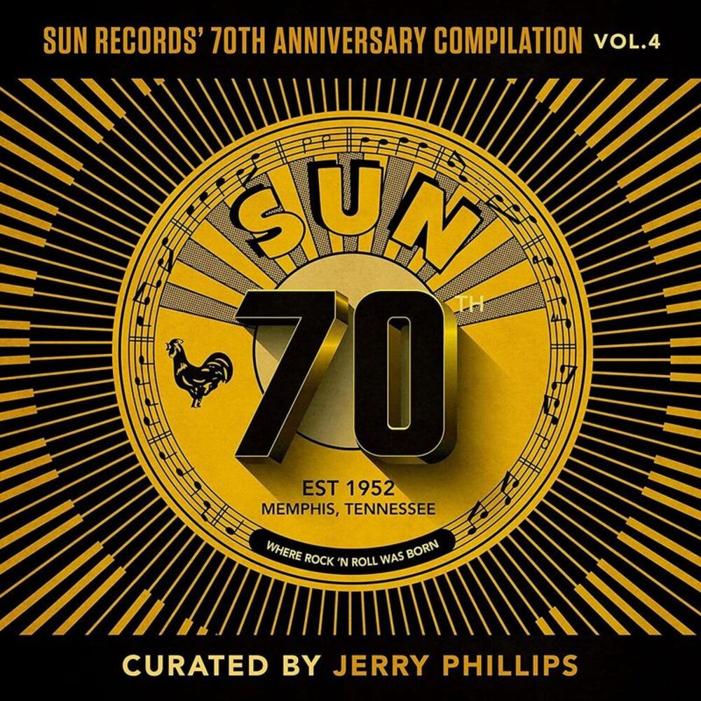 Various Artists - Sun Records' 70th Anniversary Compilation, Vol. 4 Curated By